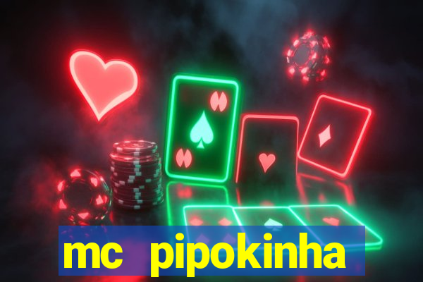 mc pipokinha telegram vazado